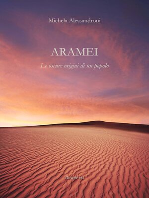cover image of Aramei. Le oscure origini di un popolo